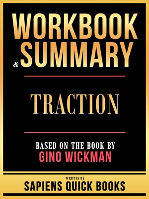 cover image of Workbook & Summary--Traction--Based On the Book by Gino Wickman